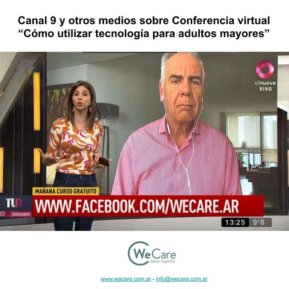 We Care | Residencia de lujo | CANAL 9: Repercusión periodística del ciclo  Tecnología para mayores